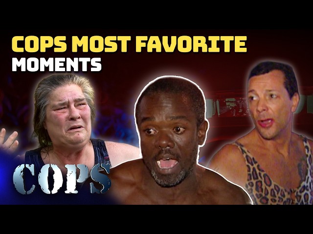 THE MOST LEGENDARY COPS | Fan Favorite Moments Compilation | COPS TV SHOW