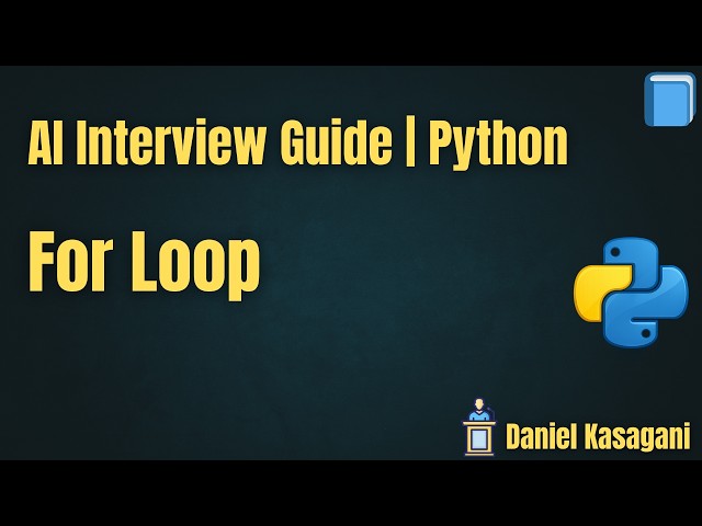 8. For loop | AI Interview Guide | Python