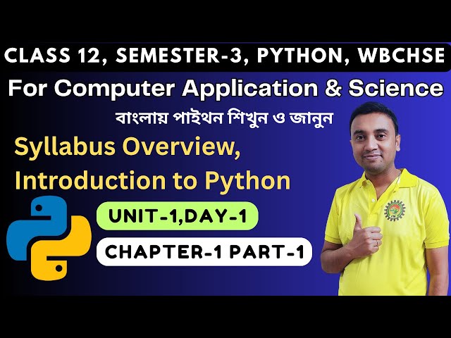 Unit 1 | Python Programming | Class12 Semester 3 | Day 1 Chapter 1 | Computer Application & Science