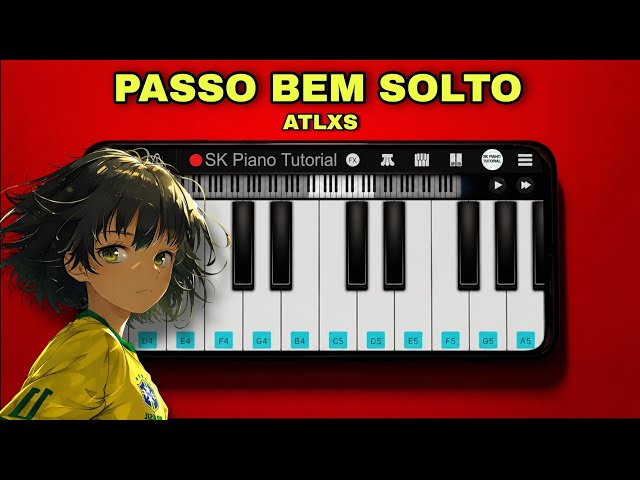 PASSO BEM SOLTO - Piano Tutorial | ATLXS