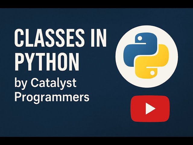 Python Class Basics Explained | Perfect for Beginners | Learn Python