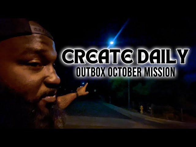 Create Daily | Outbox October Mission