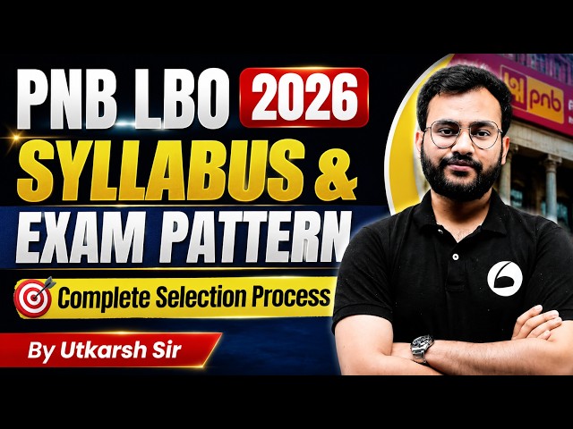 PNB LBO SYLLABUS 2026 | PNB LBO EXAM PATTERN | Complete Selection Process | Oliveboard