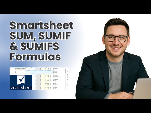 Smartsheet SUM, SUMIF & SUMIFS Formulas