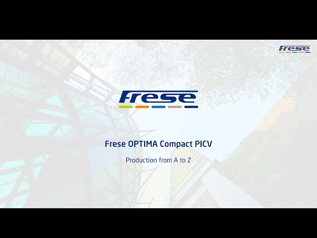 Frese PICV Production from A to Z
