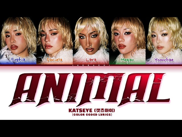 KATSEYE (캣츠아이) 'Animal' (Color Coded Lyrics)