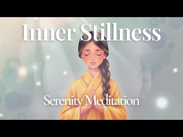 Find Stillness & Serenity | Gentle 10-Minute Meditation