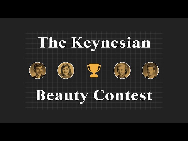 The Keynesian Beauty Contest
