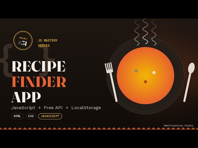 Build a Recipe Finder App with JavaScript API | HTML CSS JS Project #31