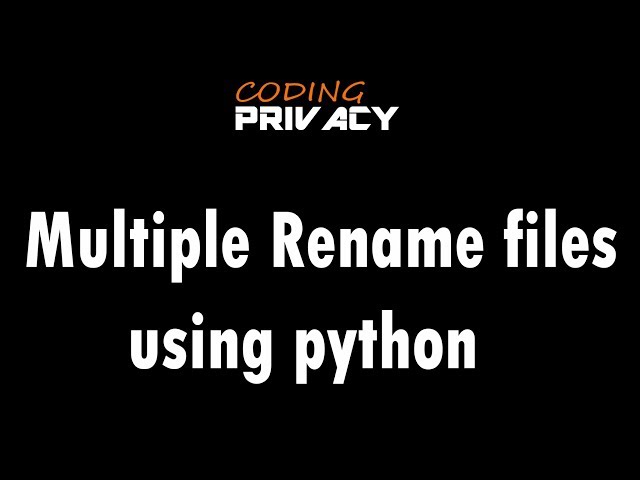 Multiple rename files using python
