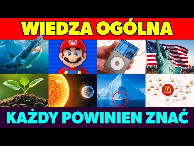 Quiz z Wiedzy Ogólnej | 50 Pytań, Które Każdy Powinien Znać! 🧠🤓📚