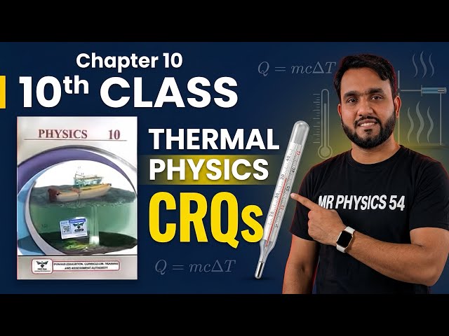 10th Class Physics Chapter 10 CRQs with Answers | Constructed Response Questions | Class 10