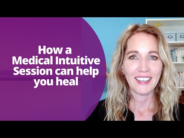 How a Medical Intuitive Session can help you heal