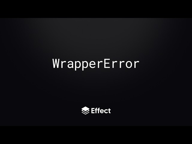 WrapperError