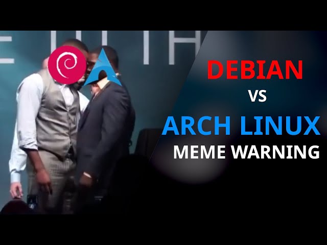 You're NOT Ready For This | DEBIAN VS ARCH linux | MEME WARNING