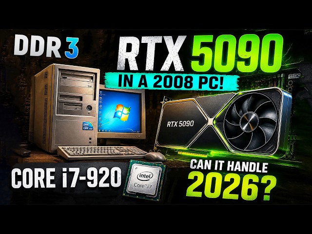 I Put an RTX 5090 in a 2008 PC - Gaming with Core i7-920