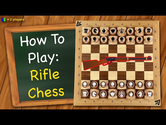 How to play Rifle Chess