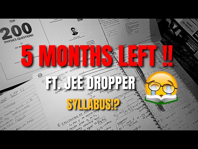 5 Months LEFT !! August Plans and Update 📚🔥| ft. JEE DROPPER 2027