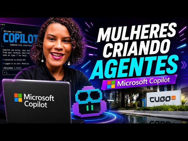 Fui em um meetup so para mulhere: Criando agentes inteligentes com copilot no cubo do Itaú