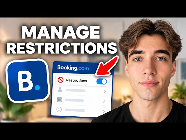 How To Manage Restrictions On Booking.com (New Tutorial)