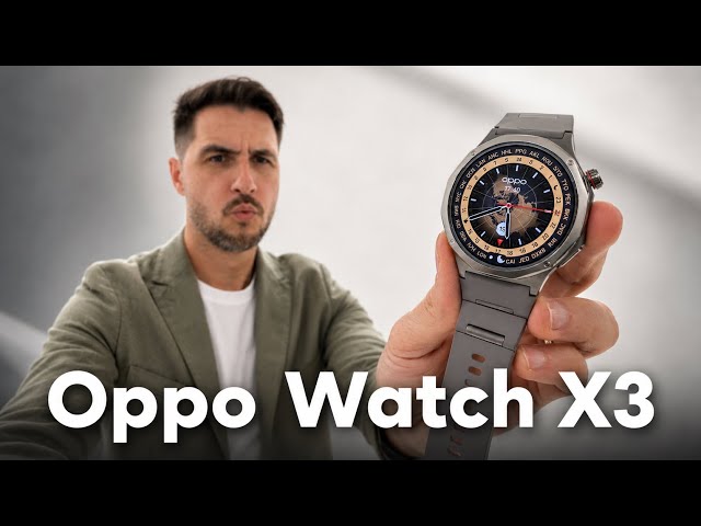 NO COMPRES un Smartwatch sin ver esto: OPPO Watch X3 REVIEW