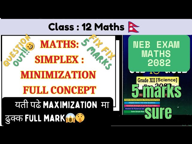 Class 12 Maths | Simplex Method Minimization | Fix 5 Marks NEB Question | One Shot Solution
