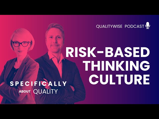 006. How to Build a Risk-Based Thinking Culture