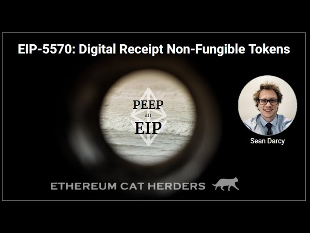 PEEPanEIP #95: EIP-5570: Digital Receipt Non-Fungible Tokens with Sean Darcy