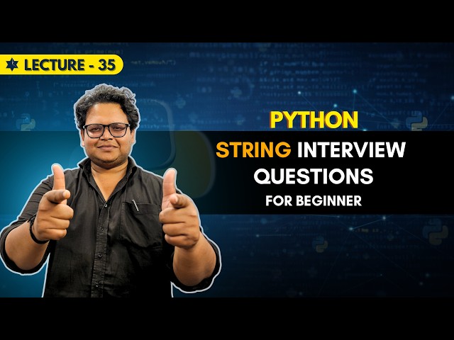 Most Asked Python String Questions 😱 | Part - 3 | Interview Questions | Zero to Placement