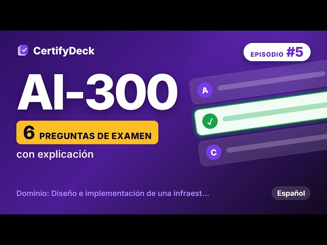AI-300 Preguntas de Examen #5 | ML Operations Engineer (2026)