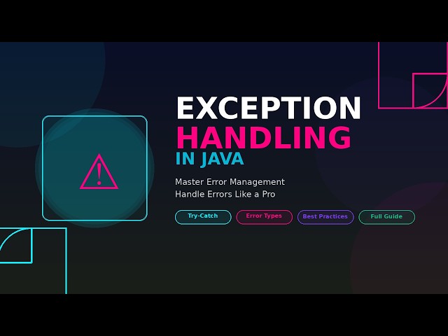 Exception Handling in Java | Errors vs Exceptions, Try-Catch, Finally & Best Practices