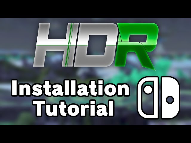 HewDraw Remix / HDR Installation Tutorial (Switch)