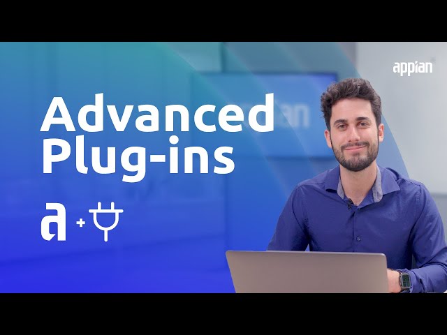 What are Appian Advanced Plug-ins?