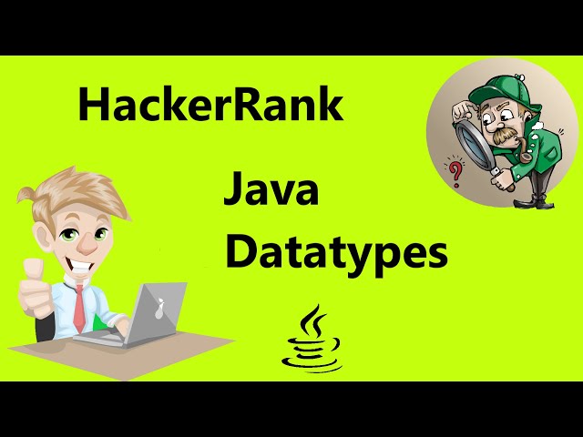 #8 java data types hackerrank solution - Java | HackerRank Java