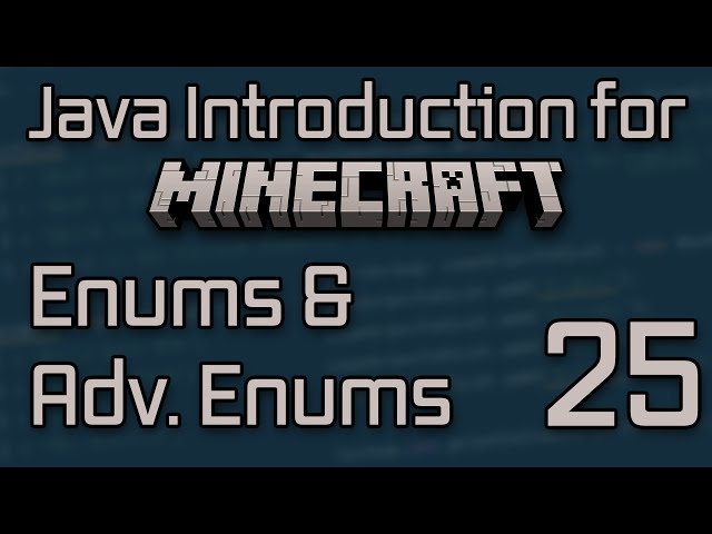 Java Introduction for Minecraft Modding (2023) - 25: Enums & Advanced Enums
