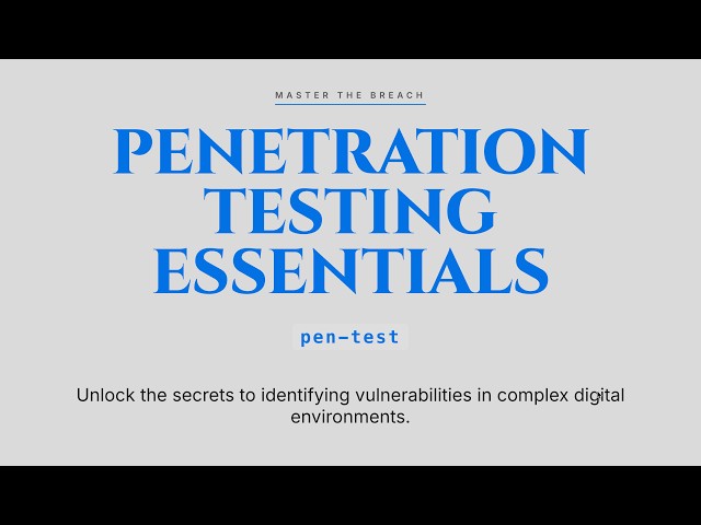Penetration Testing Essentials | Learn Ethical Hacking, Vulnerability Assessment, and Cybersecurity