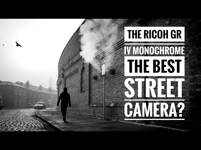 The Ricoh GRiv monochrome - A Powerful Pocket Street Camera