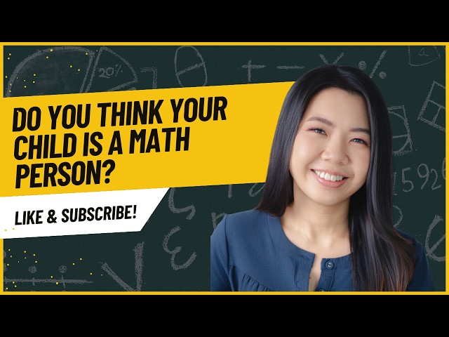 Do You Think Your Child Is A Math Person