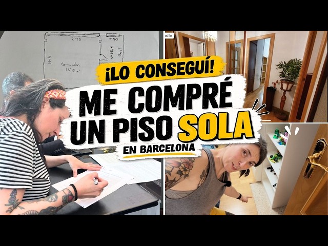 I DID IT! I BOUGHT an apartment ALONE in Barcelona: the unfiltered reality