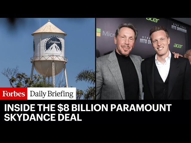 How A Billionaire And His Son Pulled Off The $8 Billion Paramount Deal