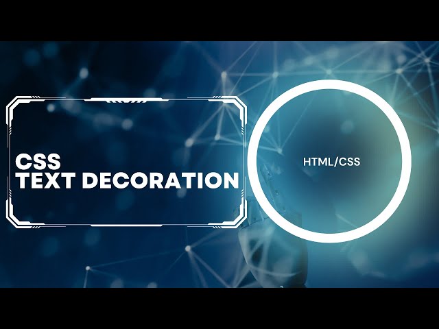 CSS Text Decoration | HTML/CSS