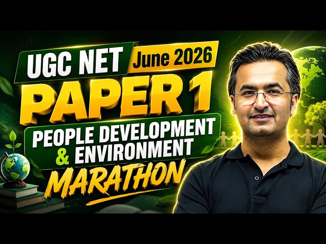 UGC NET Paper 1 | UGC NET Paper 1 Marathon People & Environment | UGC NET Paper 1 PYQ Marathon