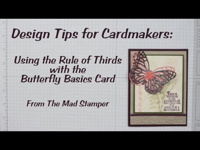 Design Tips for Cardmakers:  Butterfly Basics Card