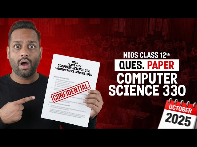 NIOS Class 12 Computer Science Question Paper October 2025 | Computer Science 330 Question Paper