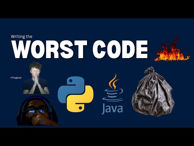 Who can write the WORST CODE?