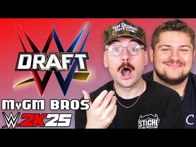 THE DRAFT + SHOW ONE | WWE 2K25 MyGM Bros (Ep. 1)