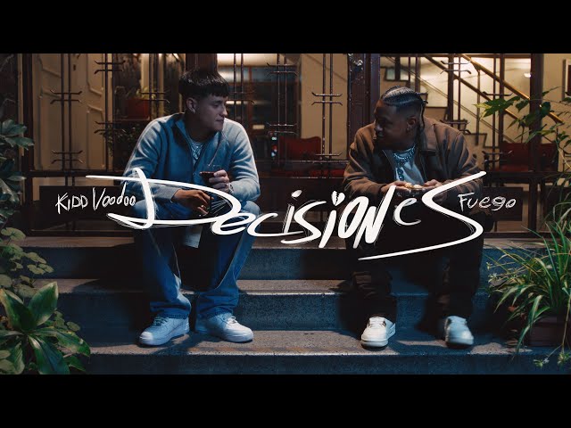 Fuego, Kidd Voodoo - Decisiones (Official Video)
