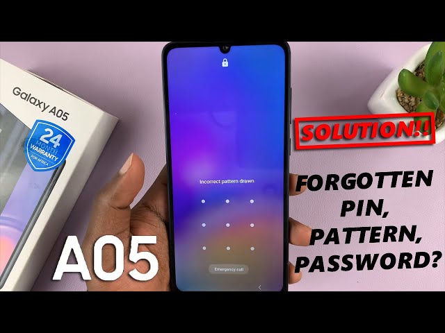 How To Remove Forgotten Password, PIN or Pattern On Samsung Galaxy A05