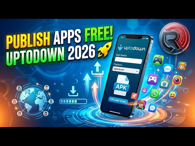 🚀 How to Publish Apps & Games on Uptodown for FREE (2026 Complete Guide)
