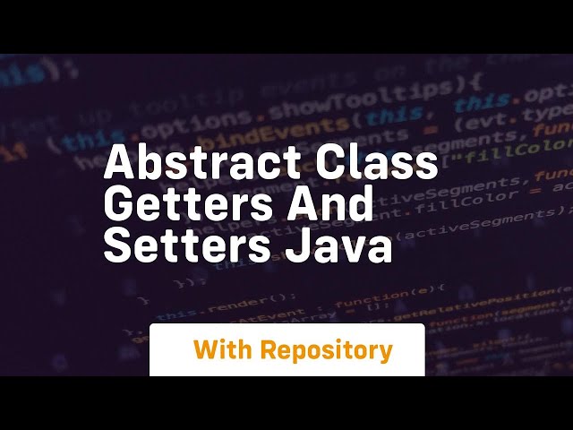 abstract class getters and setters java